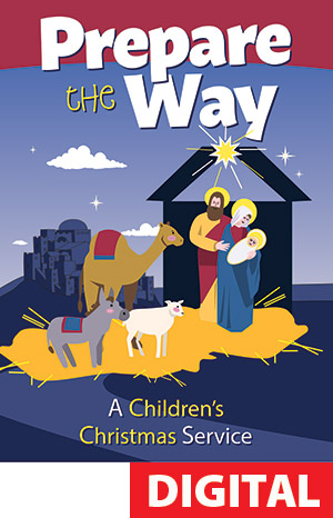 Prepare The Way Children's Christmas Service - Digital Download