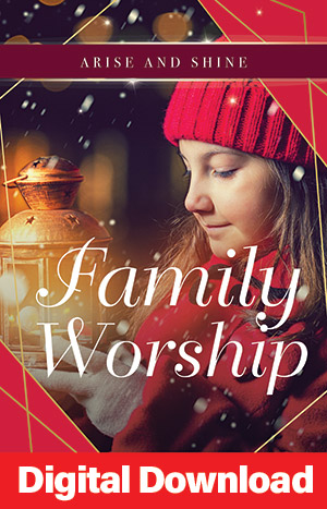 Arise And Shine Family Worship Kit