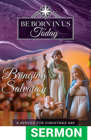 Be Born In Us Today - Christmas Day Service Sermon Only Digital Download