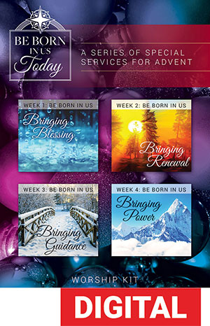 Be Born In Us Today Main Kit- Advent Traditional Worship Series Download
