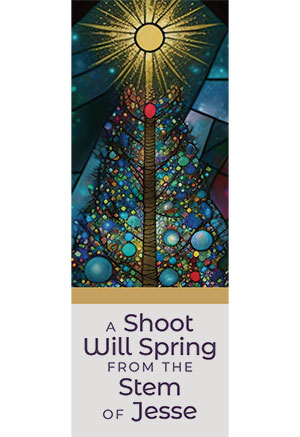 A Shoot will Spring from the Stem of Jesse Christmas Bookmark (Set of 25)