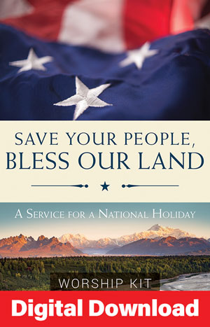 Save Your People, Bless Our Land - Patriotic Service