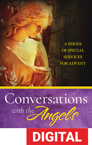Conversations With The Angels - Advent Worship Service Download