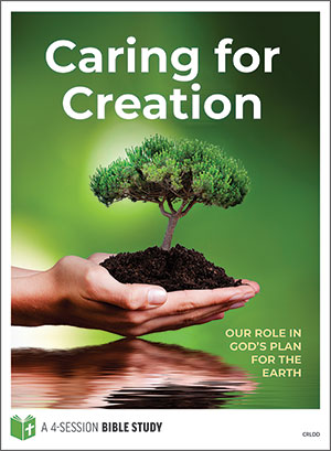 Caring For Creation Leader's Guide