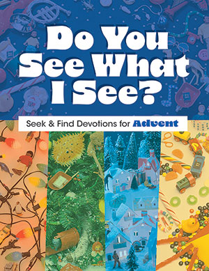 Do You See What I See? Seek & Find Devotions for Advent