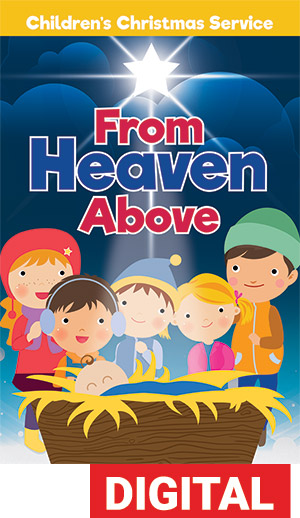 From Heaven Above Children's Service - Digital Download