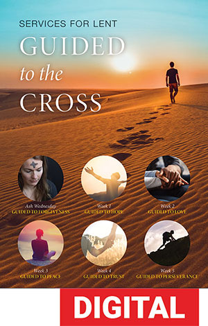 Guided to the Cross: Worship Series for Lent - Digital Download