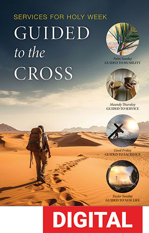 Guided to the Cross: Services for Holy Week - Digital Download