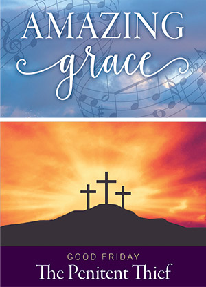 Amazing Grace Good Friday Service Digital Download