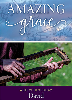 Amazing Grace Ash Wednesday Service Digital Download