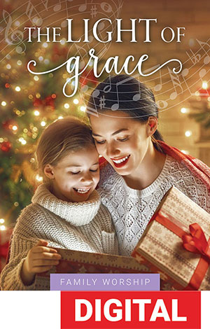 Light Of Grace - Advent Family Worship Series Digital Download