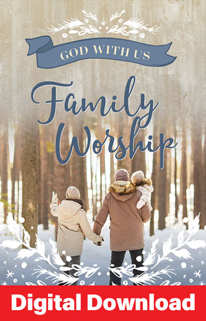 God With Us: Family Advent Worship Series - Digital Download