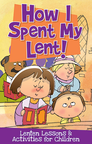 How I Spent My Lent