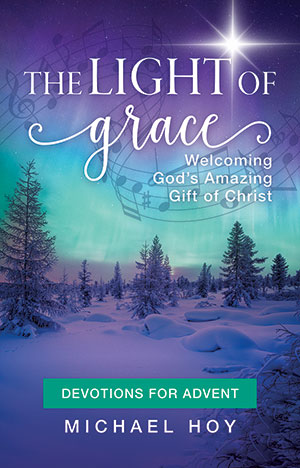 The Light of Grace: Advent Devotions