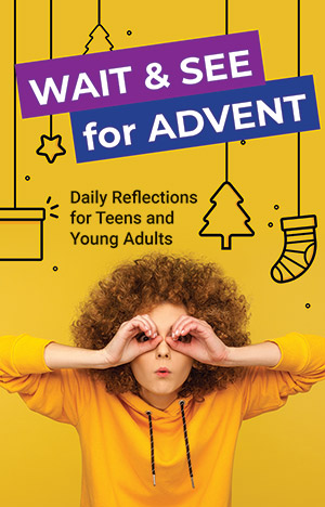 Wait and See for Advent: Daily Devotions for Teens and Young Adults