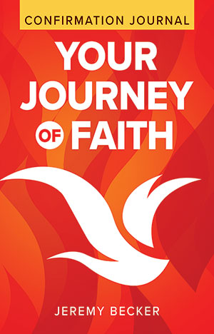 Your Journey of Faith: Confirmation Journal