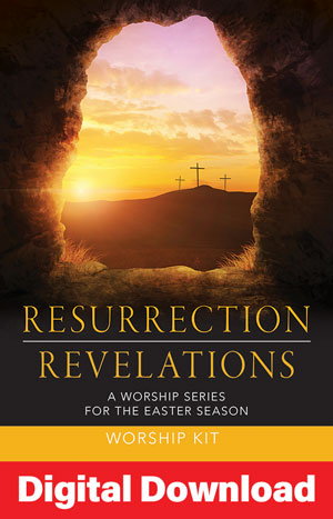Resurrection Revelations Easter Season Series