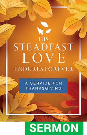 Thanksgiving Service Sermon Only Digital Download