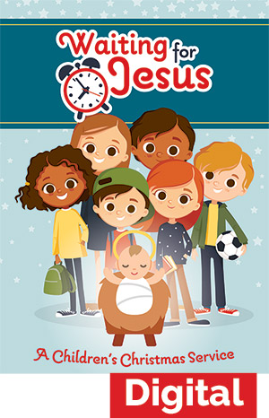 Waiting For Jesus Children's Christmas Service - Digital Download
