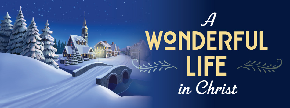 Wonderful Life in Christ: Advent for FamiliesCreative Communications - Protestant
